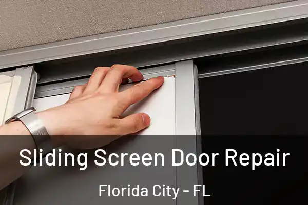  Sliding Screen Door Repair Florida City - FL